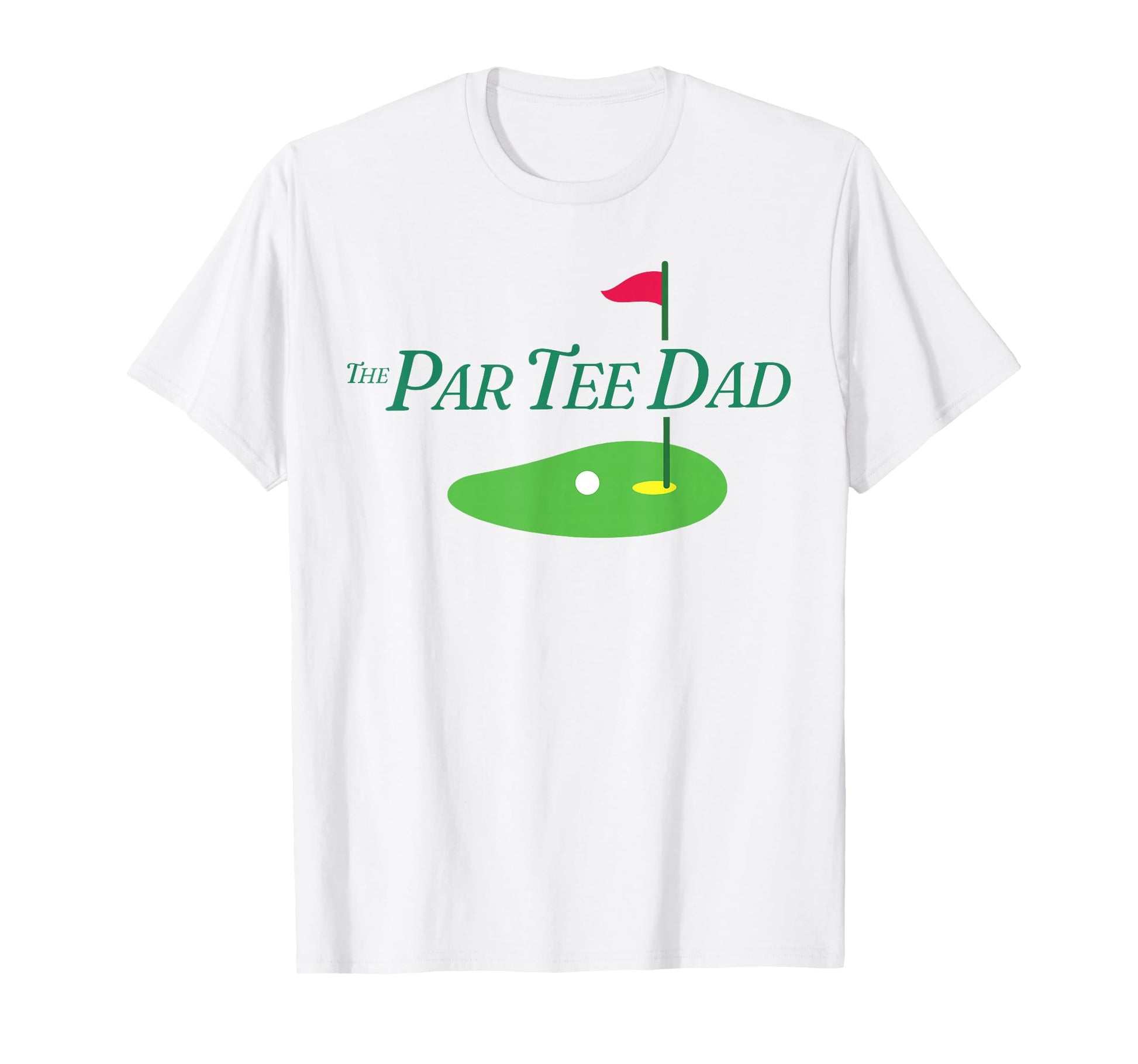 Funny Par Dad Partee Golf Family T-Shirt - Custom Art Print Unisex - T-Shirt, Sweatshirt, Hoodie