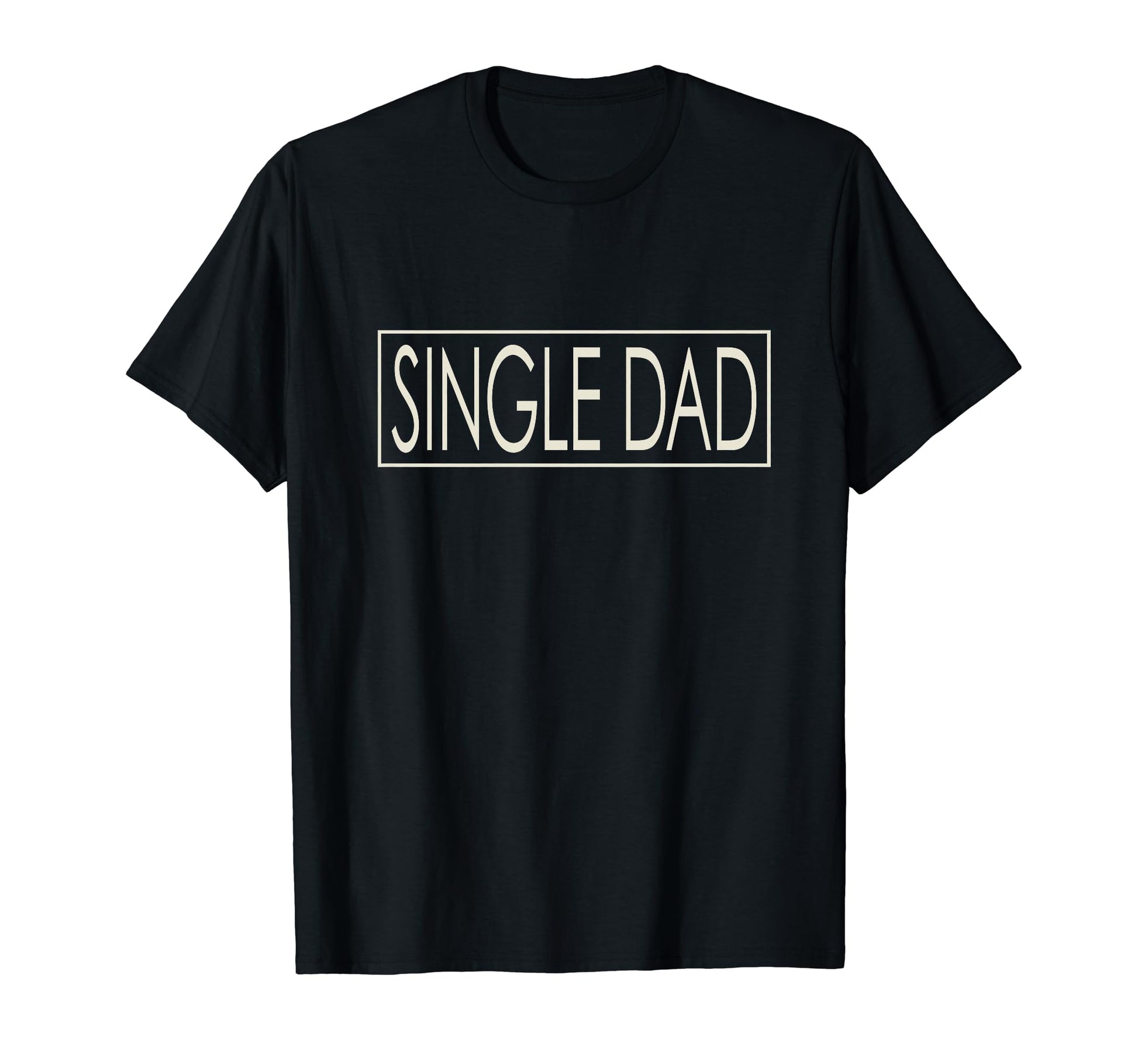Promoted To Single Dad Mothers Day T-Shirt - Custom Art Print for Adults - T-Shirt, Sweatshirt, Hoodie