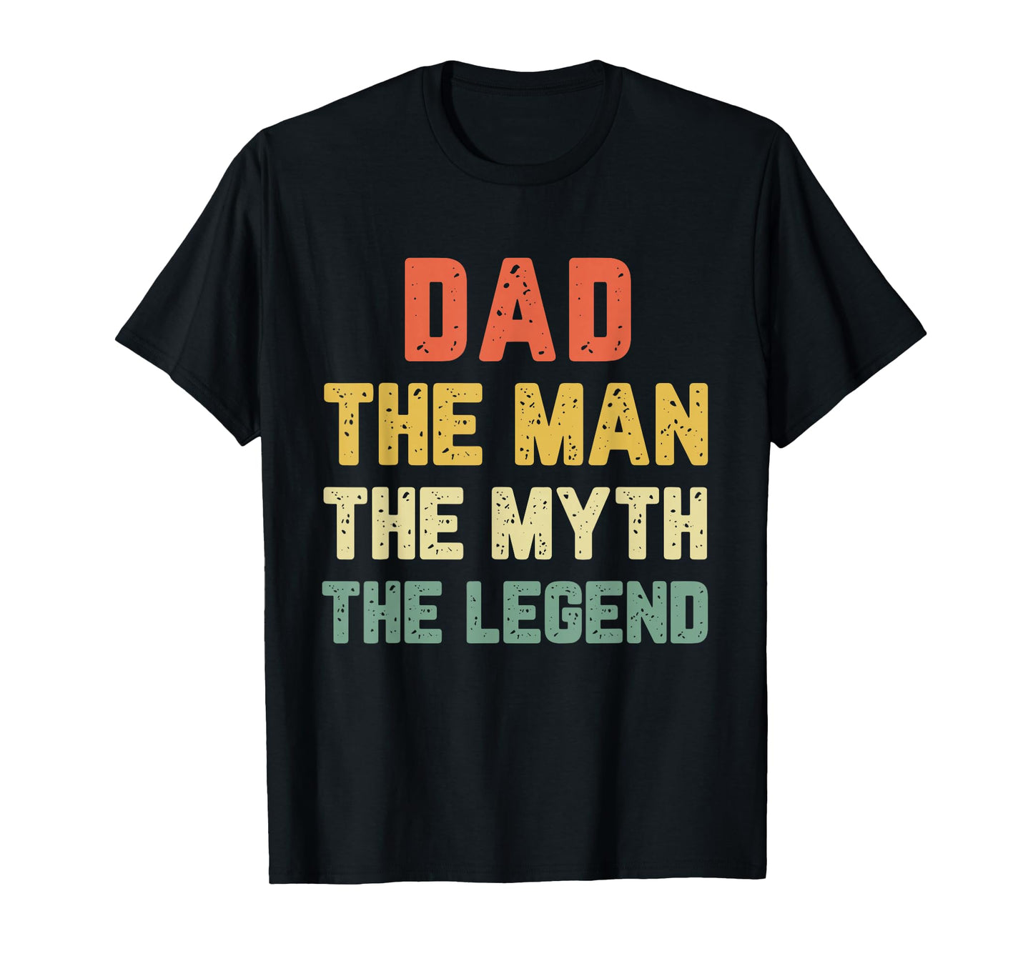 Dad Myth Legend T-Shirt - Streetwear Style for Adults - T-Shirt, Sweatshirt, Hoodie