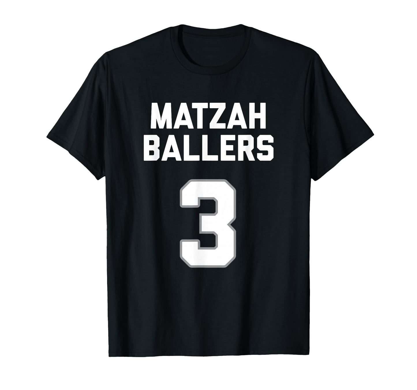 Matzah Baller 3 Funny Jewish Matzo Ball T-Shirt - Graphic Print Men Women - T-Shirt, Sweatshirt, Hoodie