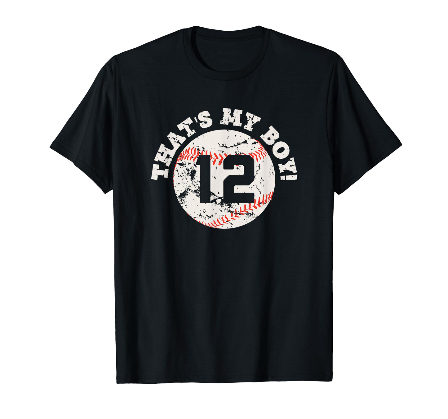 Thats My 12 Baseball Player Mom Or T-Shirt - Streetwear Style for Adults - T-Shirt, Sweatshirt, Hoodie