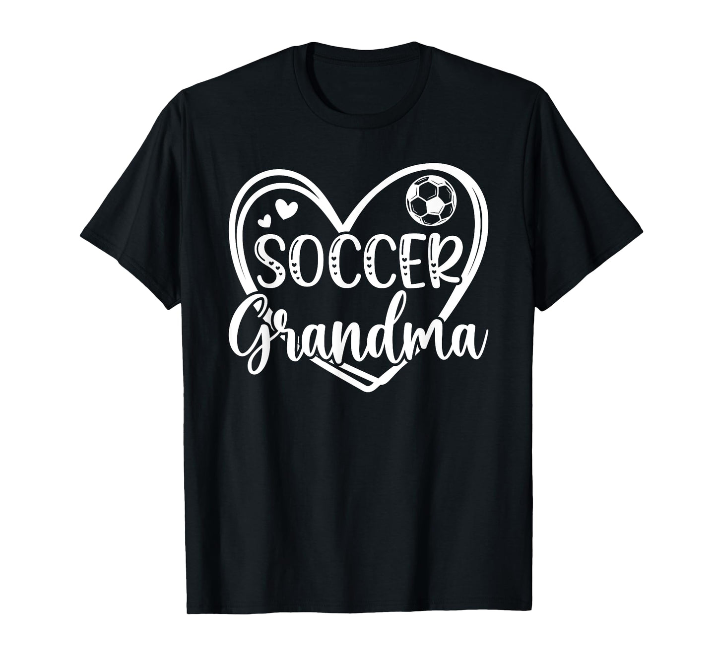 Soccer Grandma Heart Grandma T-Shirt - Casual Everyday Wear for Adults - T-Shirt, Sweatshirt, Hoodie
