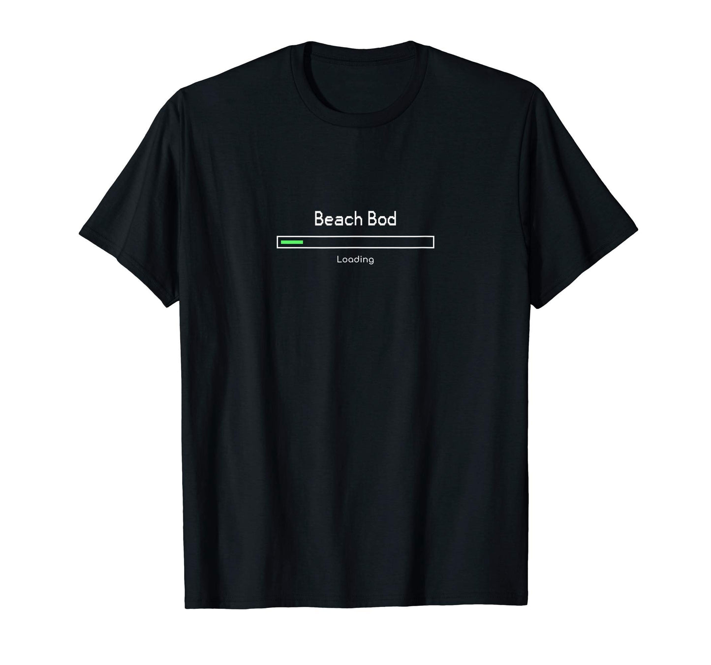 Beach Bod Loading Funny Dad Joke Dad T-Shirt - Custom Art Print Men Women - T-Shirt, Sweatshirt, Hoodie