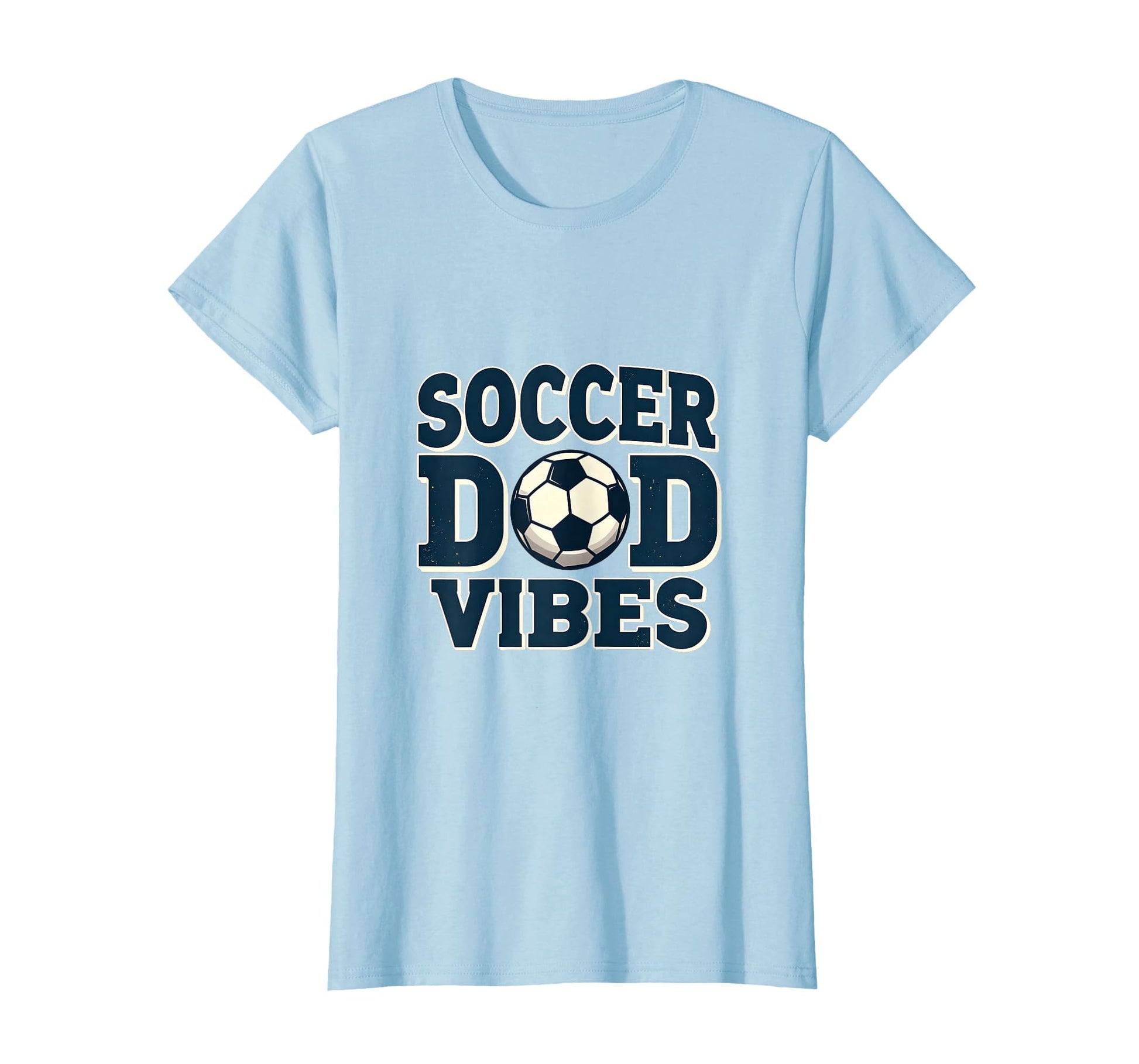 Soccer Dad Vibes Proud Sports Father T-Shirt - Aesthetic Graphic Men Women - T-Shirt, Sweatshirt, Hoodie