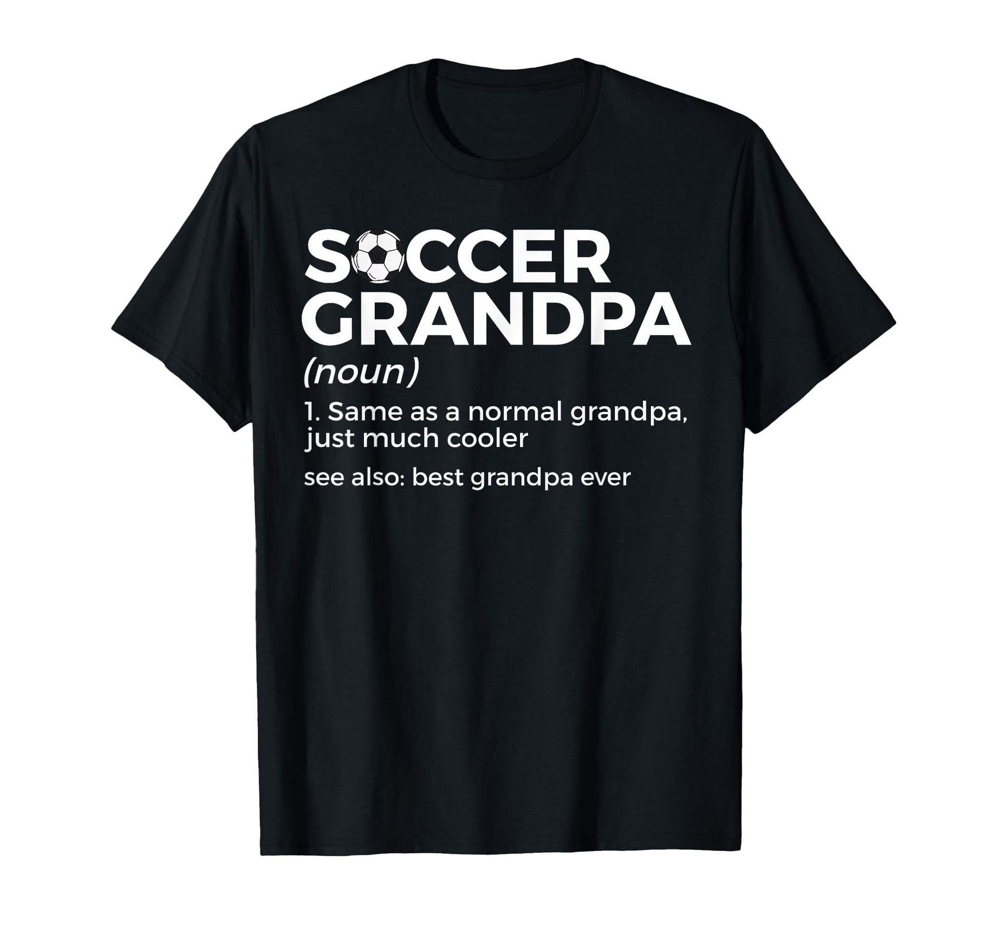 Funny Soccer Grandpa Definition Best T-Shirt - Aesthetic Graphic Men Women - T-Shirt, Sweatshirt, Hoodie