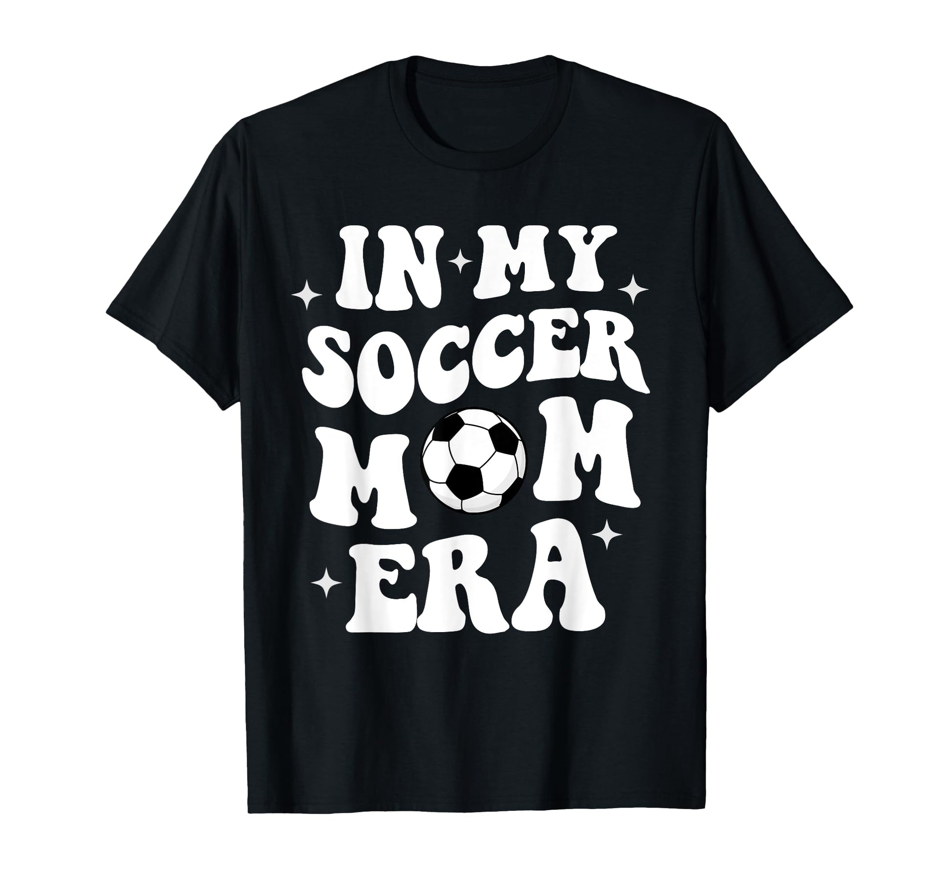 My Soccer Mom Era T-Shirt - Streetwear Style for Adults - T-Shirt, Sweatshirt, Hoodie