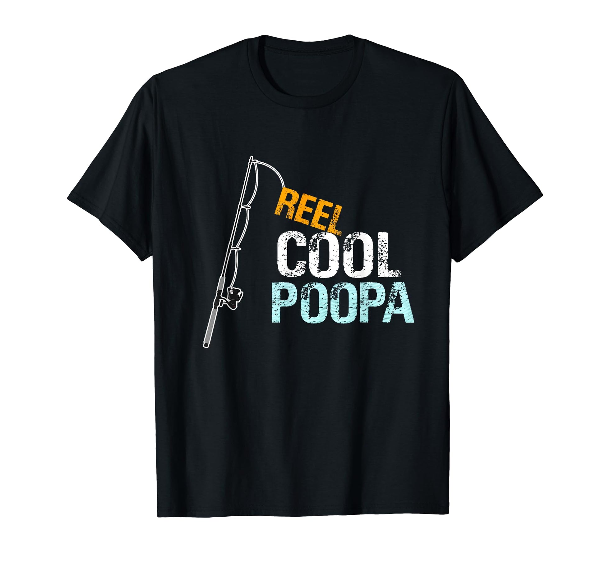 Reel Poopa Grandpa From Granddaughter T-Shirt - Streetwear Style Men Women - T-Shirt, Sweatshirt, Hoodie
