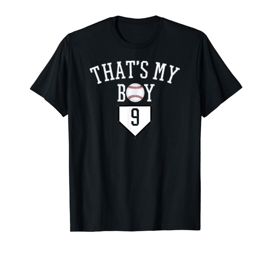 9 Thats My Baseball Number Baseball T-Shirt - Fun Novelty Design Unisex - T-Shirt, Sweatshirt, Hoodie