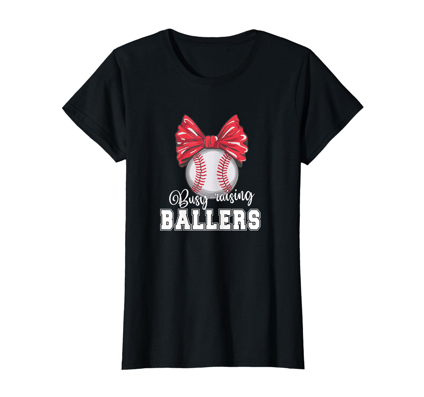 Busy Raising Ballers Softball T-Shirt - Casual Everyday Wear Men Women - T-Shirt, Sweatshirt, Hoodie