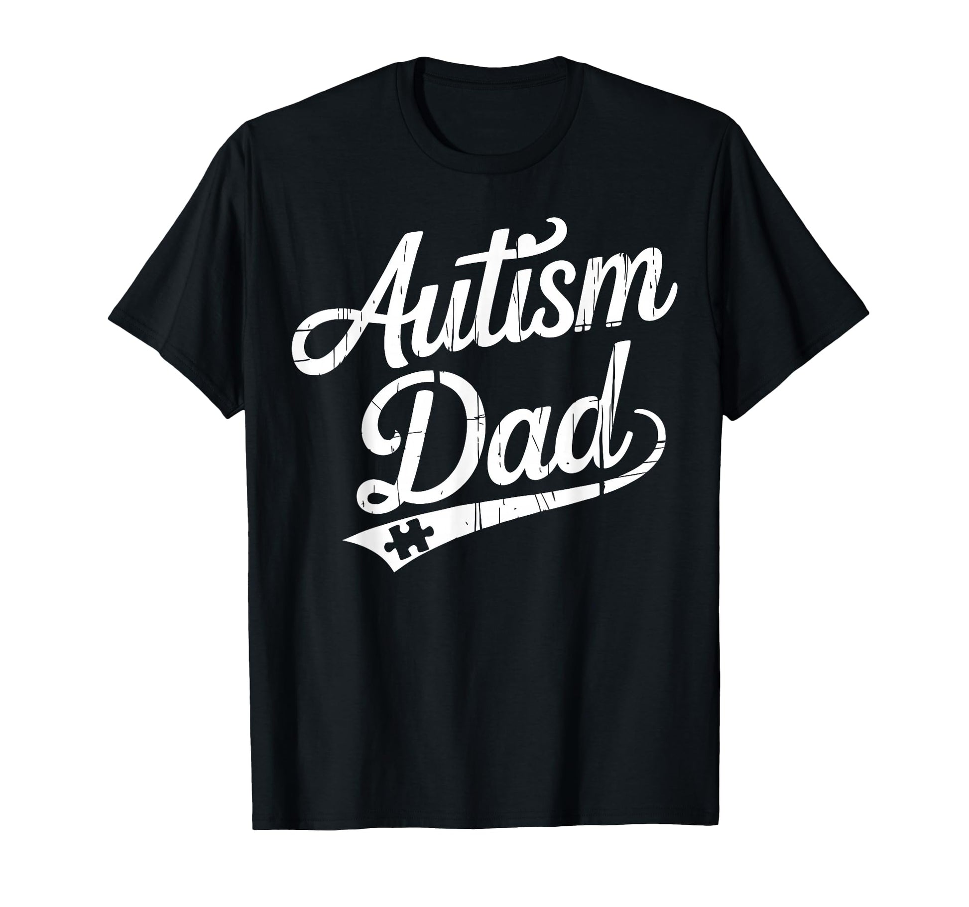 Autism Dad Autistic Child Father T-Shirt - Casual Everyday Wear Men Women - T-Shirt, Sweatshirt, Hoodie