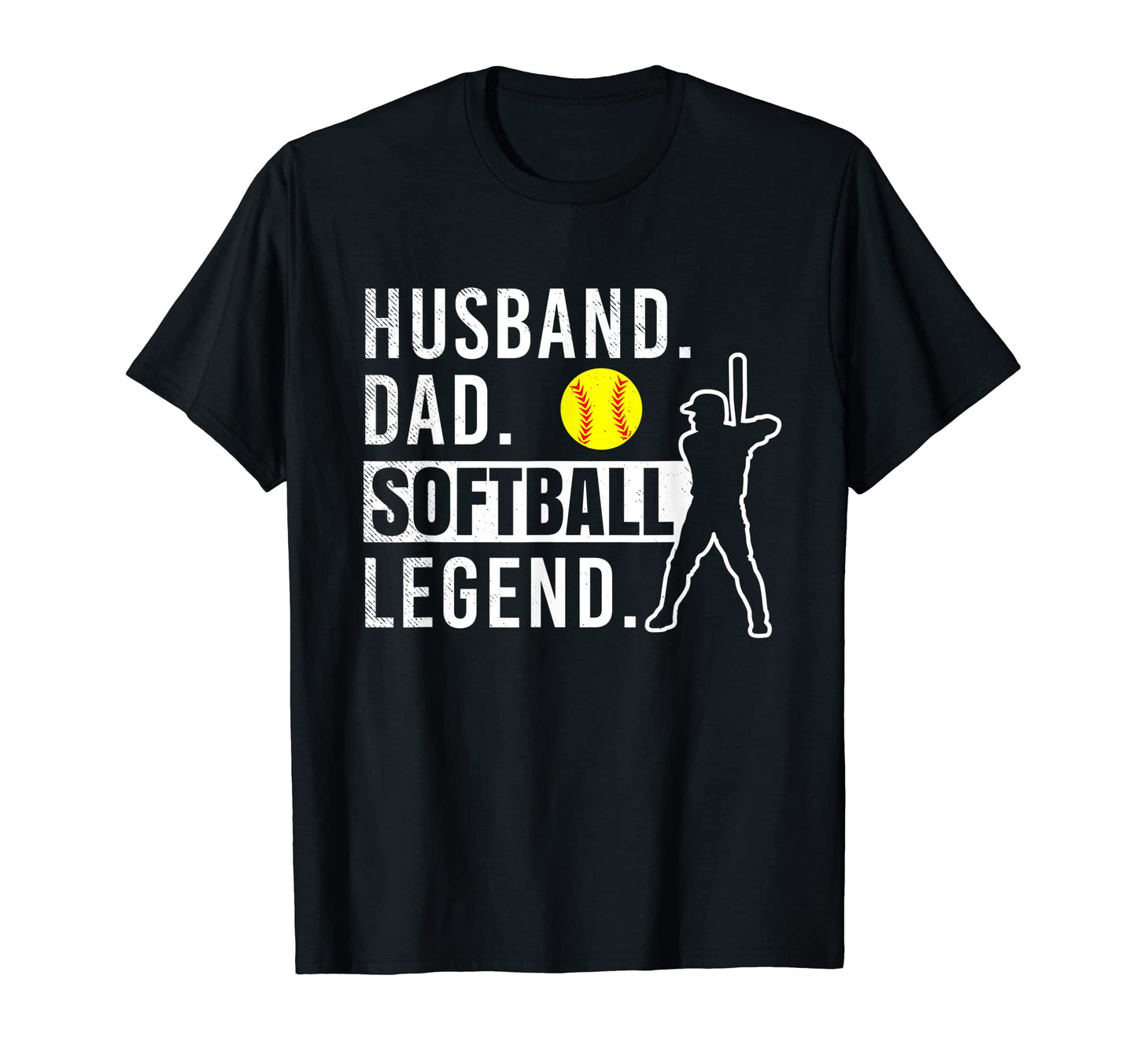 Softball Husband Dad And Legend Funny Theme T-Shirt - Graphic Print Unisex - T-Shirt, Sweatshirt, Hoodie