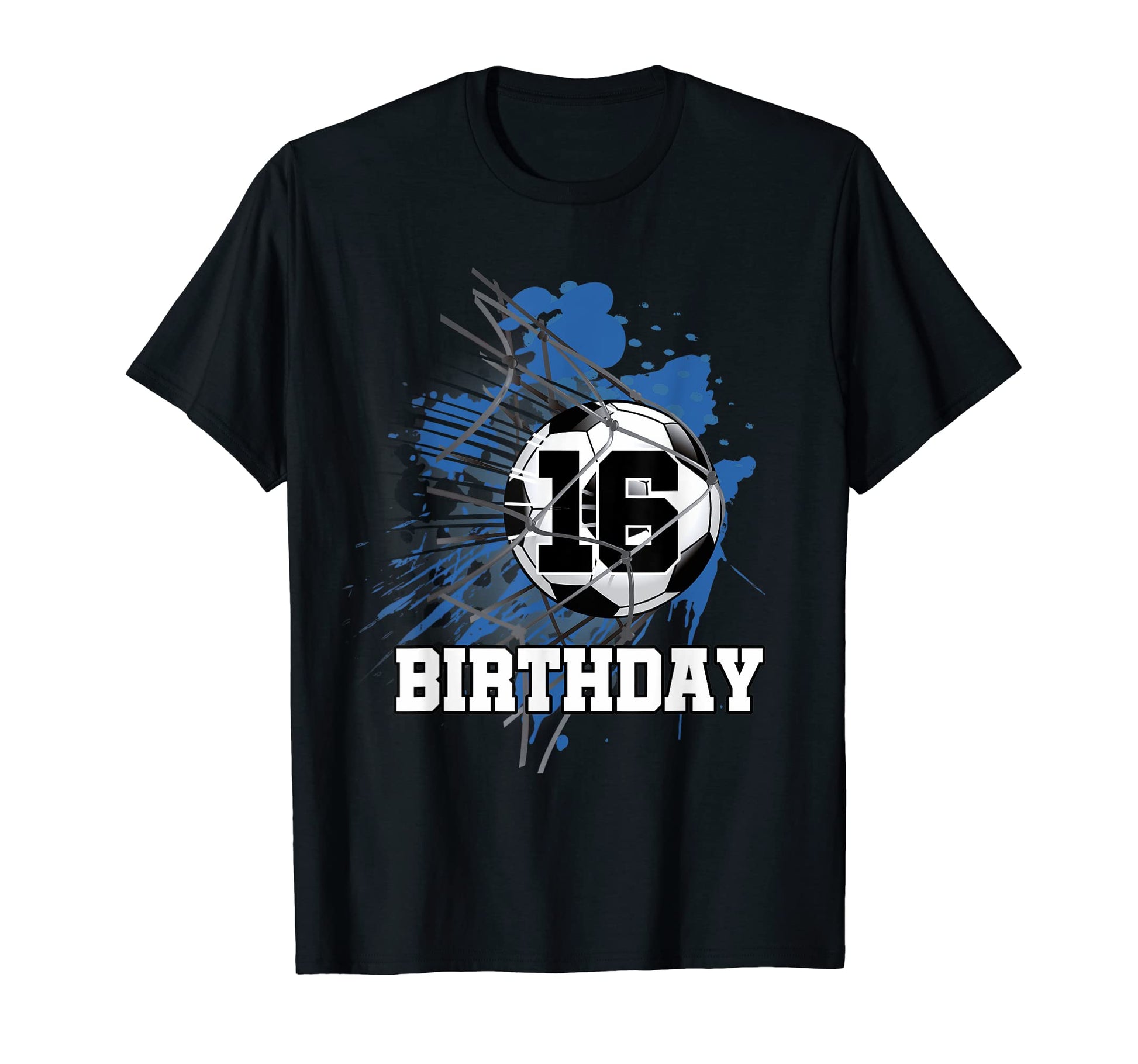 16 Year Old Birthday Soccer T-Shirt - Casual Everyday Wear for Adults - T-Shirt, Sweatshirt, Hoodie
