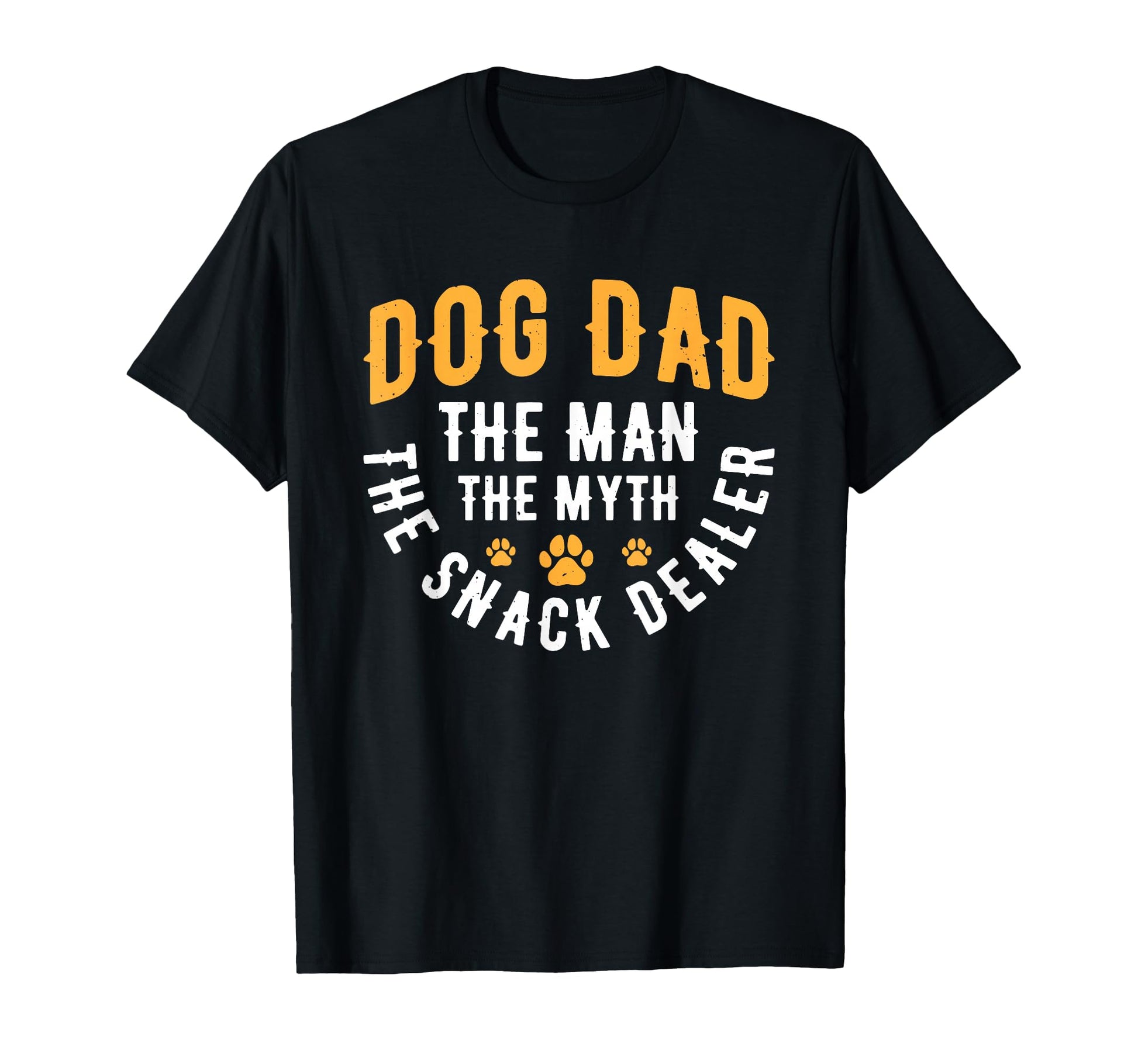 Dog Dad Myth Snack Dealer T-Shirt - Graphic Print Unisex - T-Shirt, Sweatshirt, Hoodie