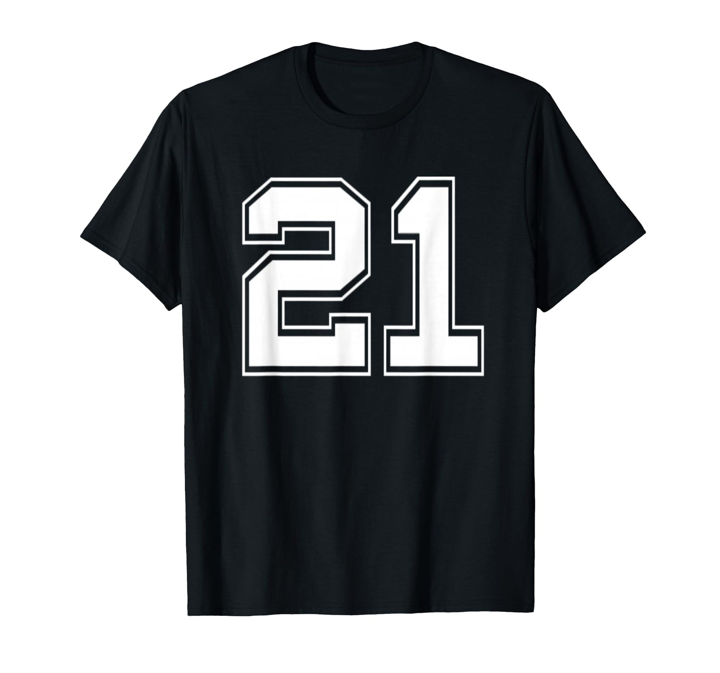 Number 21 Baseball Football Soccer T-Shirt - Novelty Apparel Men Women - T-Shirt, Sweatshirt, Hoodie