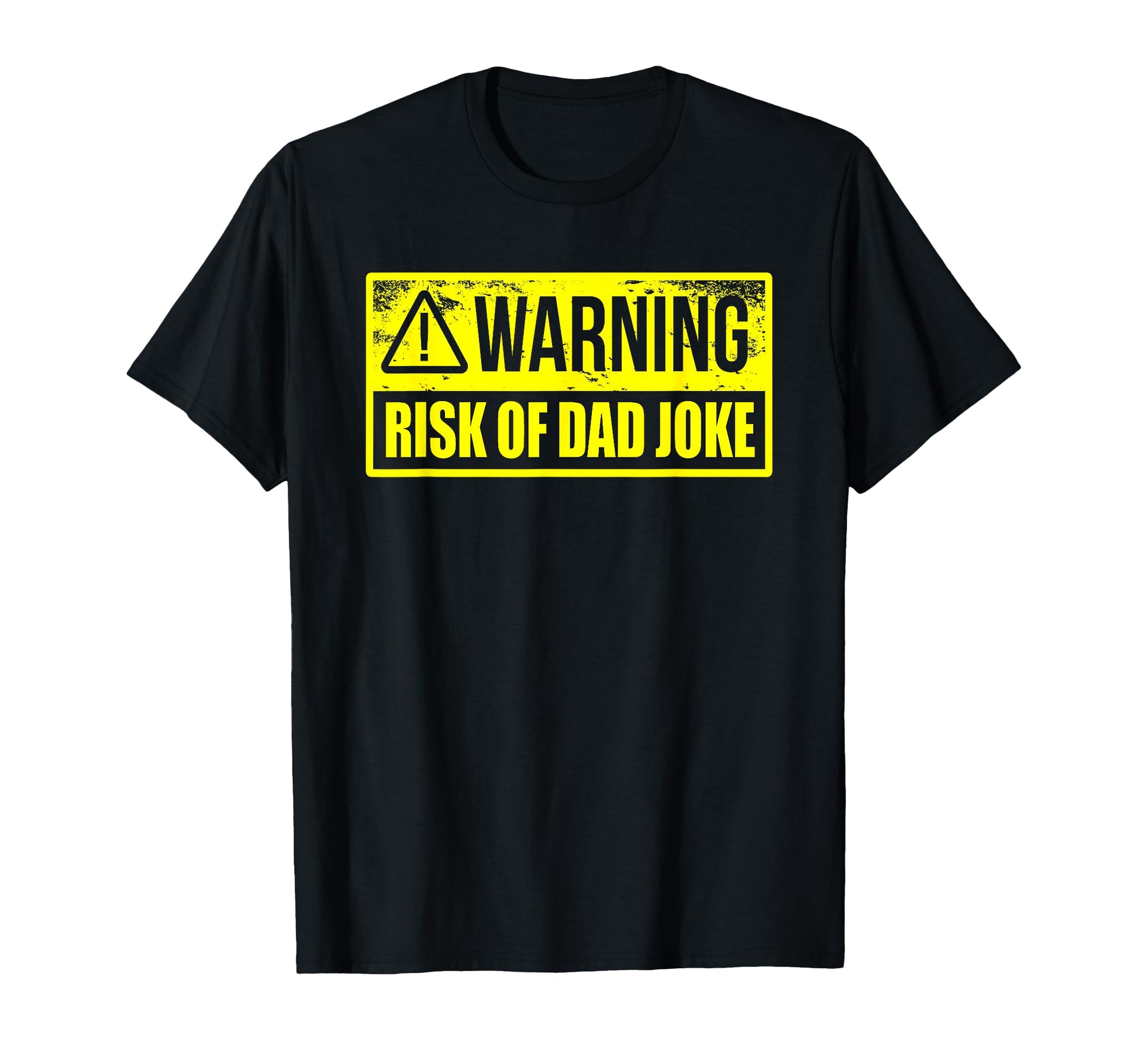 Warning Risk Dad Joke Terrible Dad Jokes T-Shirt - Novelty Apparel Unisex - T-Shirt, Sweatshirt, Hoodie