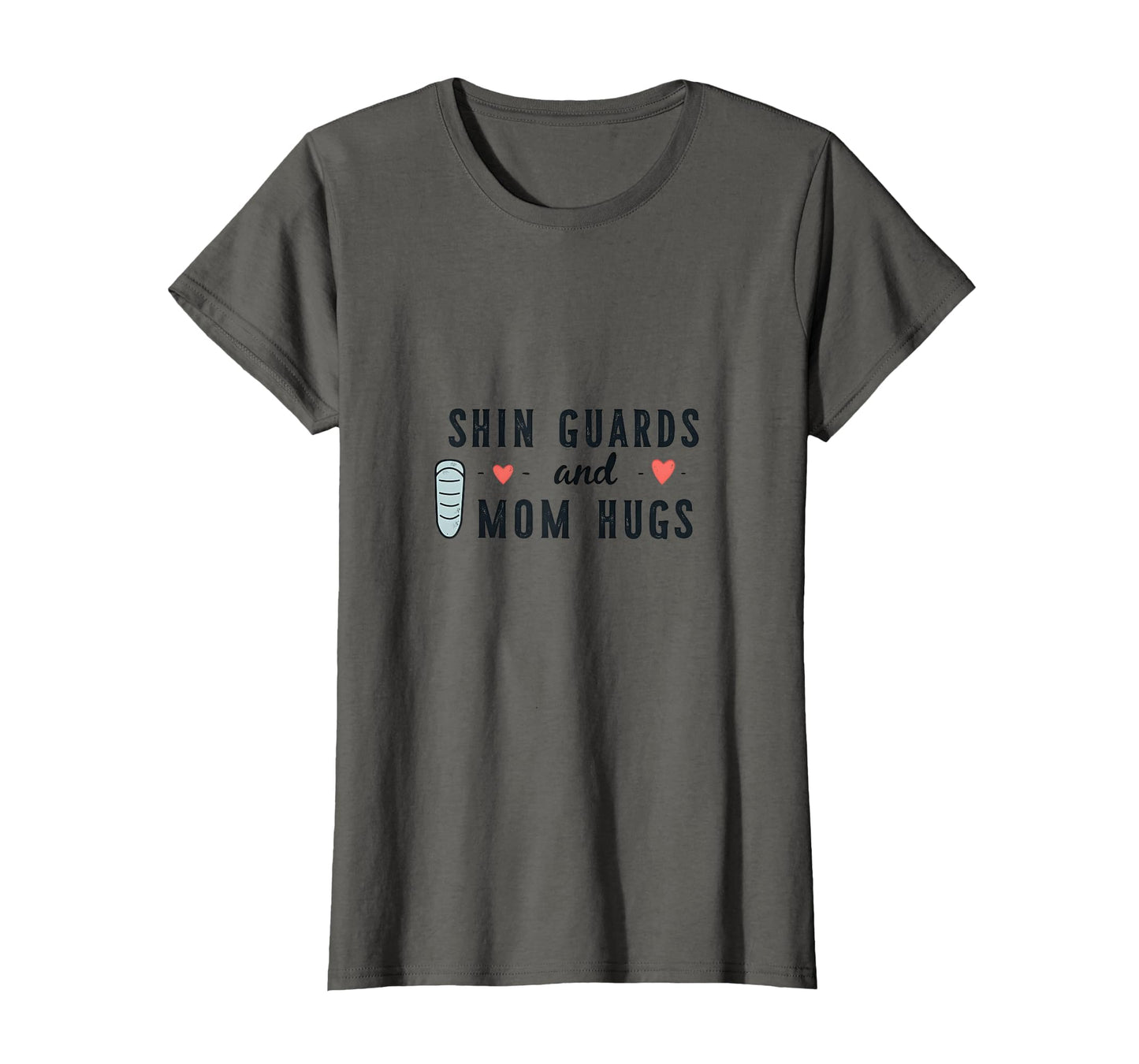 Shin Guards And Mom Hugs Soccer Mom T-Shirt - Trendy Graphic Men Women - T-Shirt, Sweatshirt, Hoodie