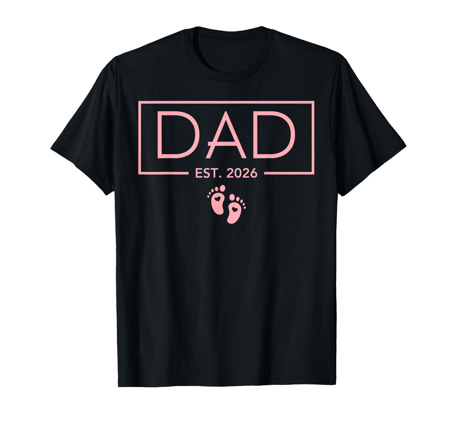 Dad Est 2026 First Time Dad To Be T-Shirt - Trendy Graphic Men Women - T-Shirt, Sweatshirt, Hoodie