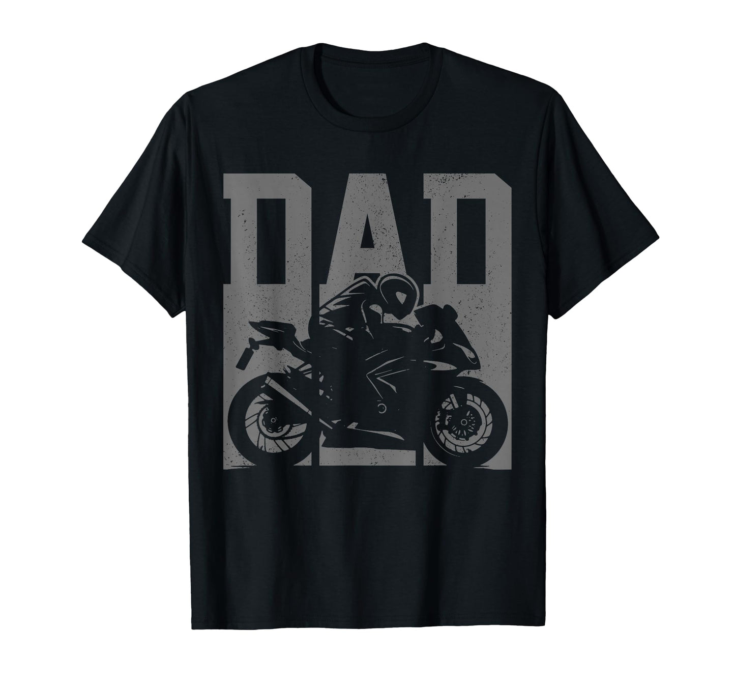 Motorcycle Racing Dad Street Bike T-Shirt - Fun Novelty Design Unisex - T-Shirt, Sweatshirt, Hoodie