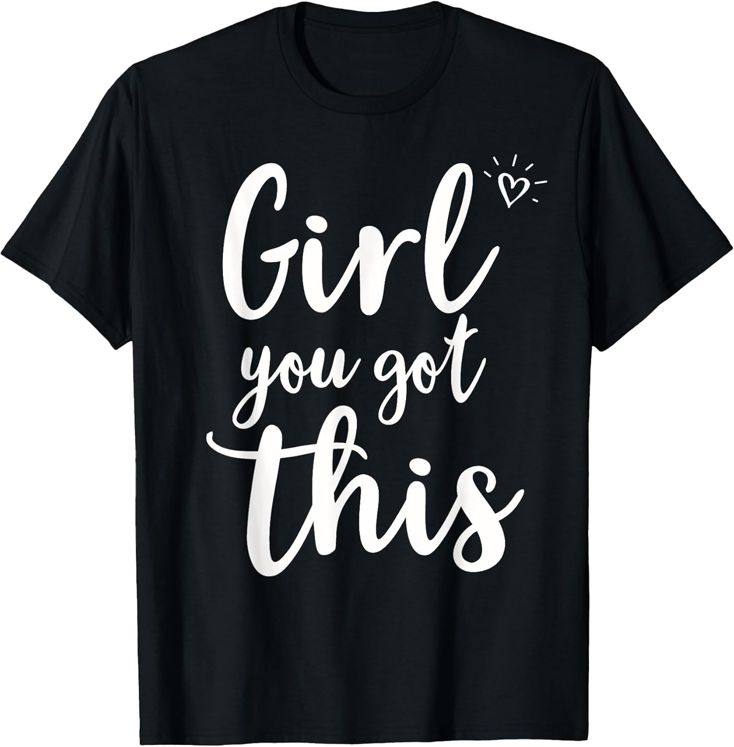 Encouraging Quotes Meme Sayings Graphic T-shirts Unisex T-shirt, Sweatshirt, Hoodie, Long Sleeve Tee - T-Shirt, Sweatshirt, Hoodie