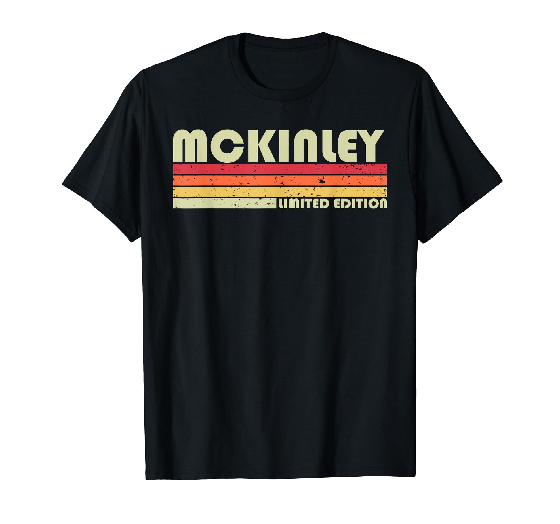Mckinley Surname Funny 80S Birthday T-Shirt - Custom Art Print Men Women - T-Shirt, Sweatshirt, Hoodie