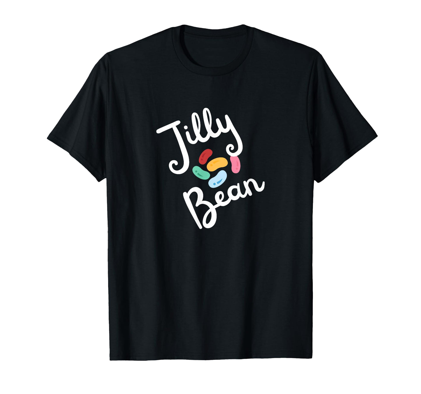 Jilly Bean Nickname T-Shirt - Aesthetic Graphic Men Women - T-Shirt, Sweatshirt, Hoodie