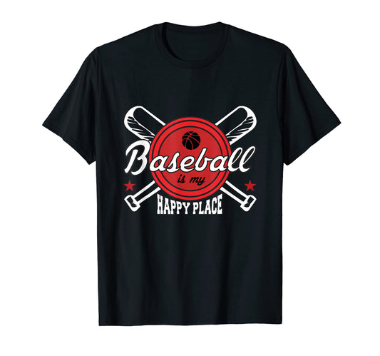 Baseball Is My Happy Place Baseball T-Shirt - Streetwear Style for Adults - T-Shirt, Sweatshirt, Hoodie