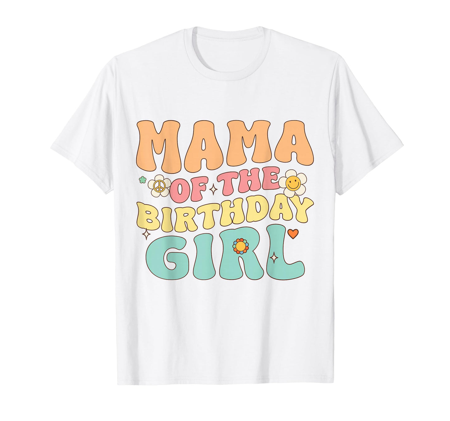 Mama Birthday Groovy Themed Aesthetic T-Shirt - Aesthetic Graphic Unisex - T-Shirt, Sweatshirt, Hoodie