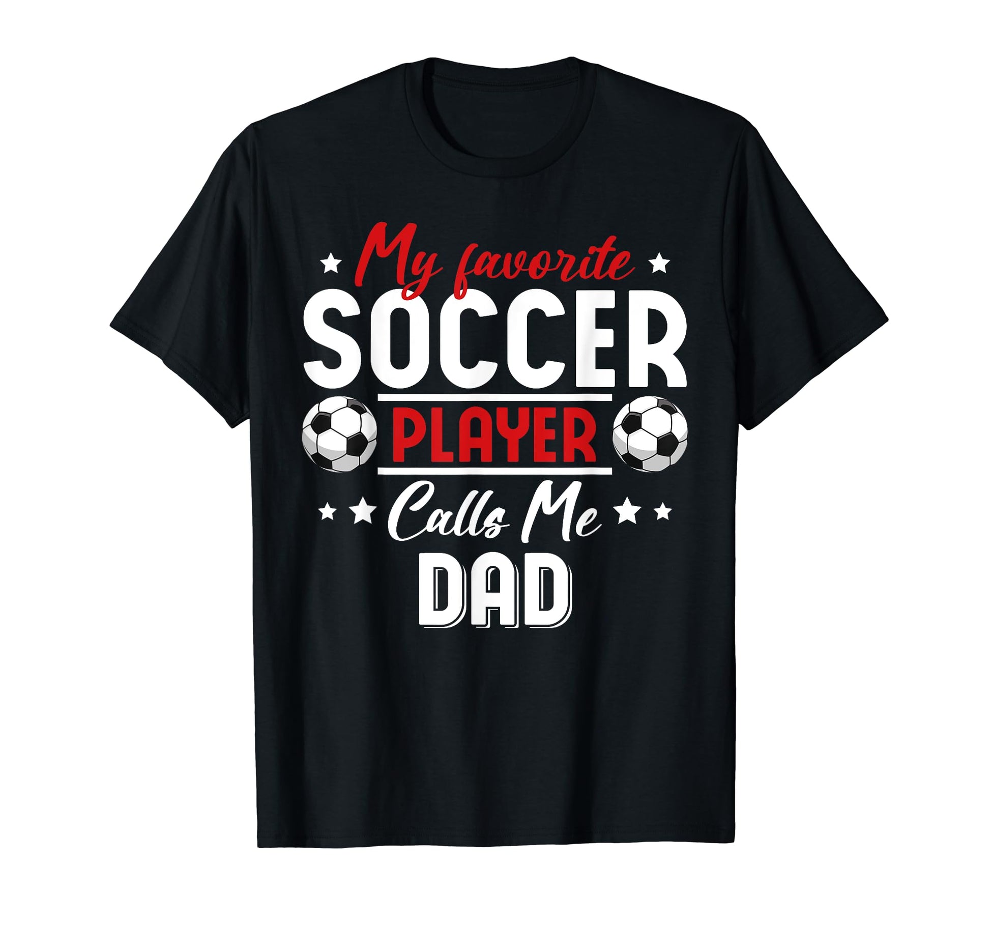 My Favorite Soccer Player Calls Me T-Shirt - Aesthetic Graphic Men Women - T-Shirt, Sweatshirt, Hoodie