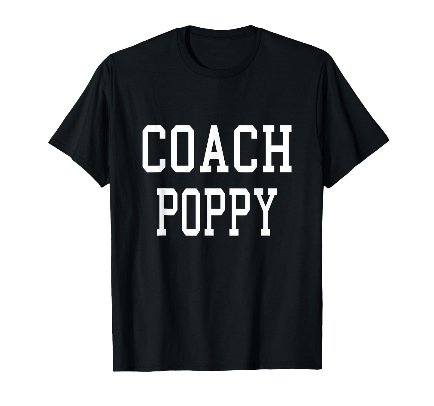 Coach Poppy Custom Football Soccer Baseball T-Shirt - Graphic Print Unisex - T-Shirt, Sweatshirt, Hoodie