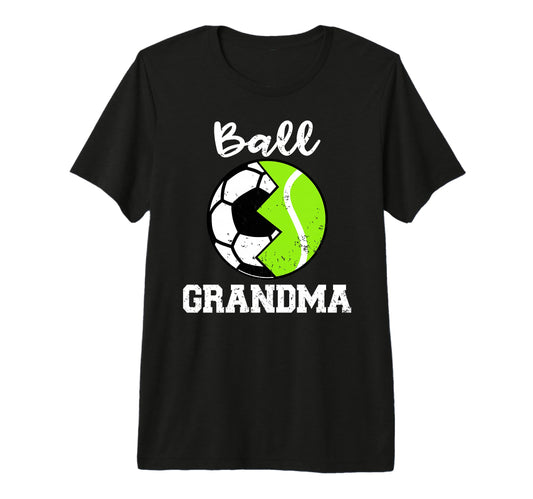 Ball Grandma Funny Soccer Tennis T-Shirt - Trendy Graphic for Adults - T-Shirt, Sweatshirt, Hoodie