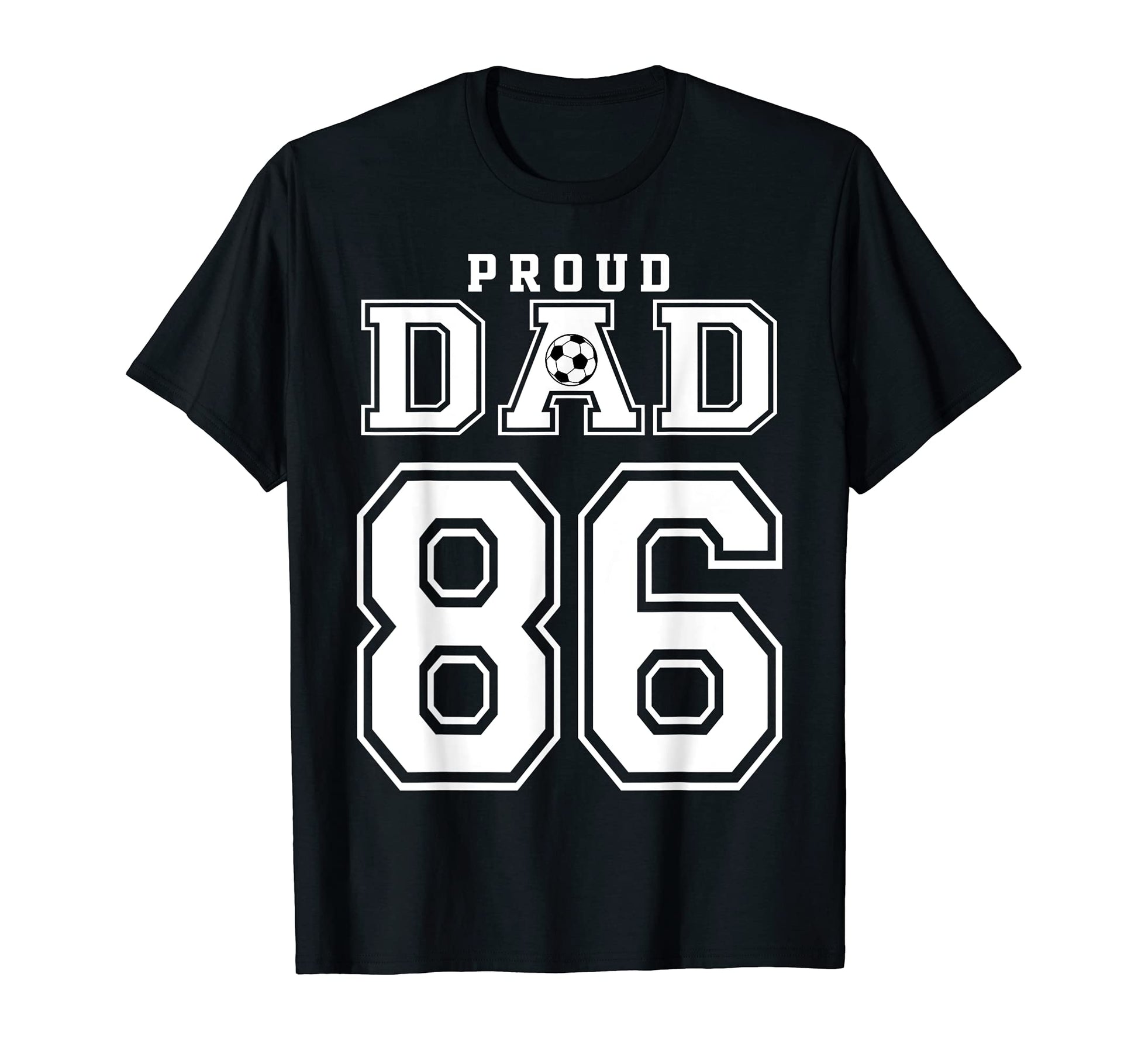 Number 86 Custom Proud Soccer Futbol T-Shirt - Streetwear Style Men Women - T-Shirt, Sweatshirt, Hoodie