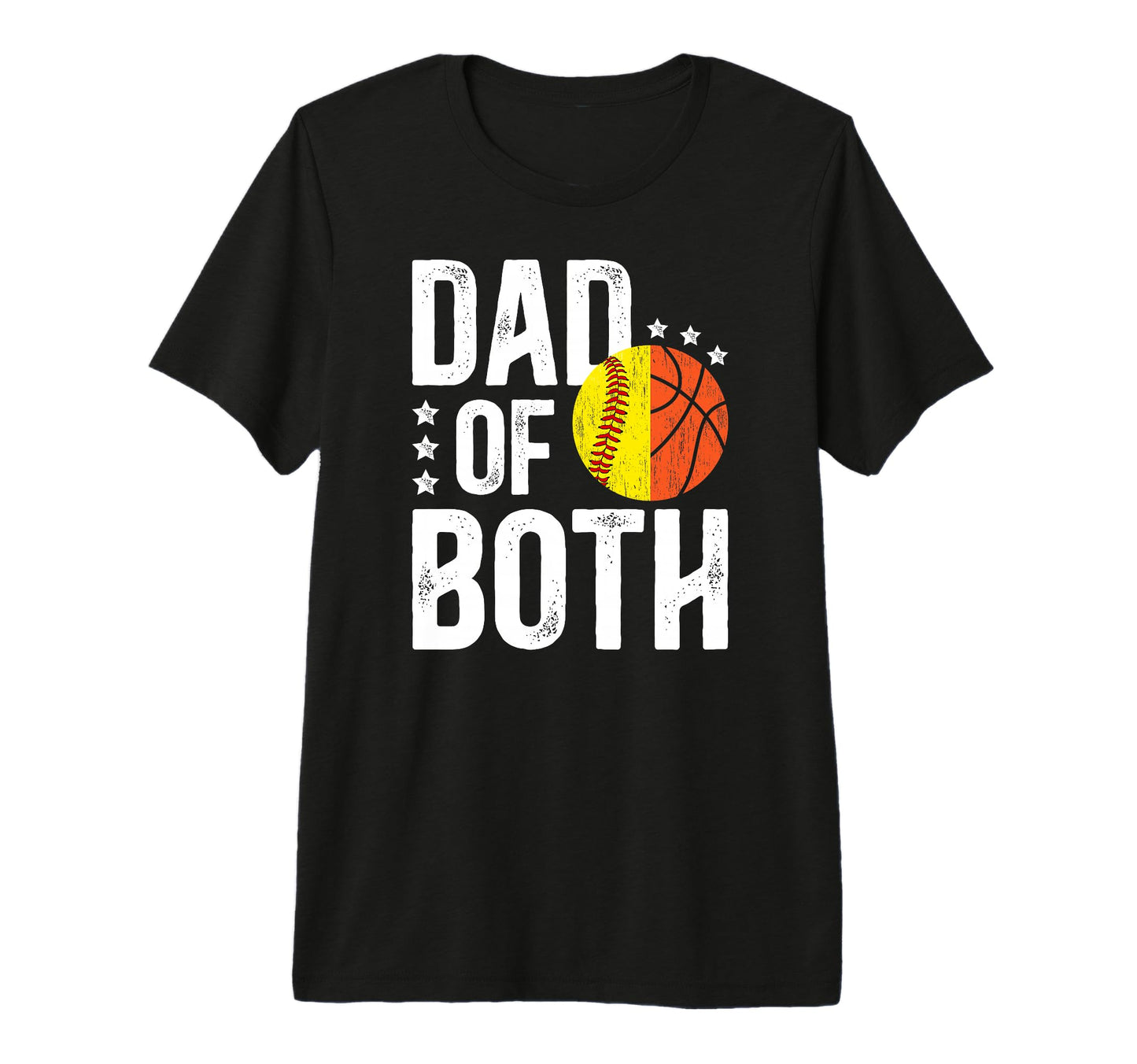 Mens Dad Both Softball Basketball Dad T-Shirt - Unique Graphic Unisex - T-Shirt, Sweatshirt, Hoodie