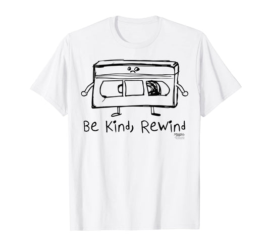 Be Kind Rewind Funny Dad Joke Word T-Shirt - Casual Everyday Wear Unisex - T-Shirt, Sweatshirt, Hoodie