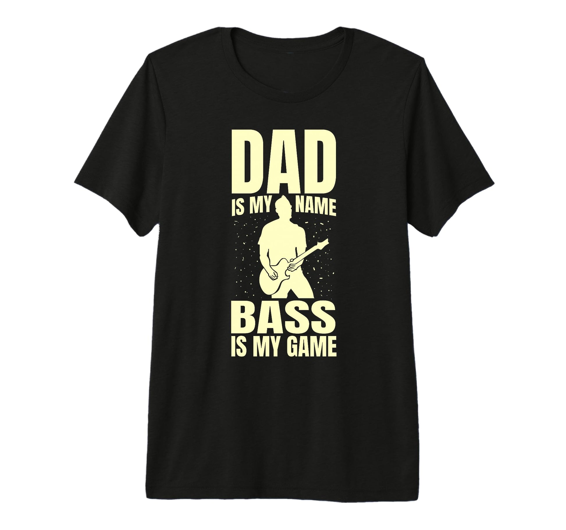 Funny Bassist Dad Bass Guitar Musician T-Shirt - Novelty Apparel Men Women - T-Shirt, Sweatshirt, Hoodie