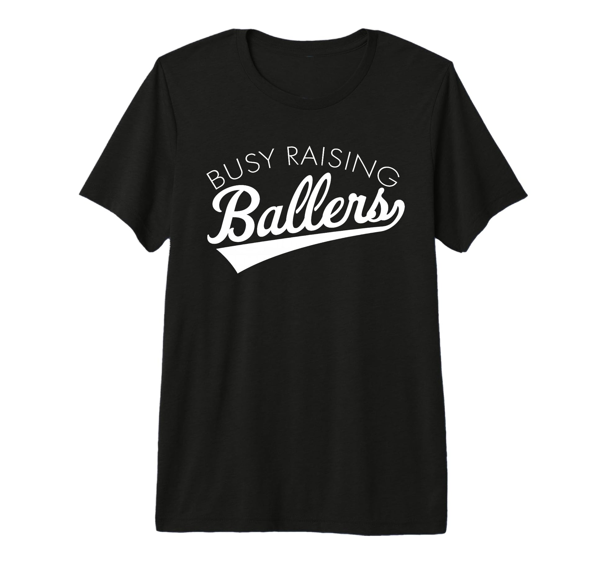Busy Raising Ballers Baseball Mom T-Shirt - Streetwear Style Men Women - T-Shirt, Sweatshirt, Hoodie