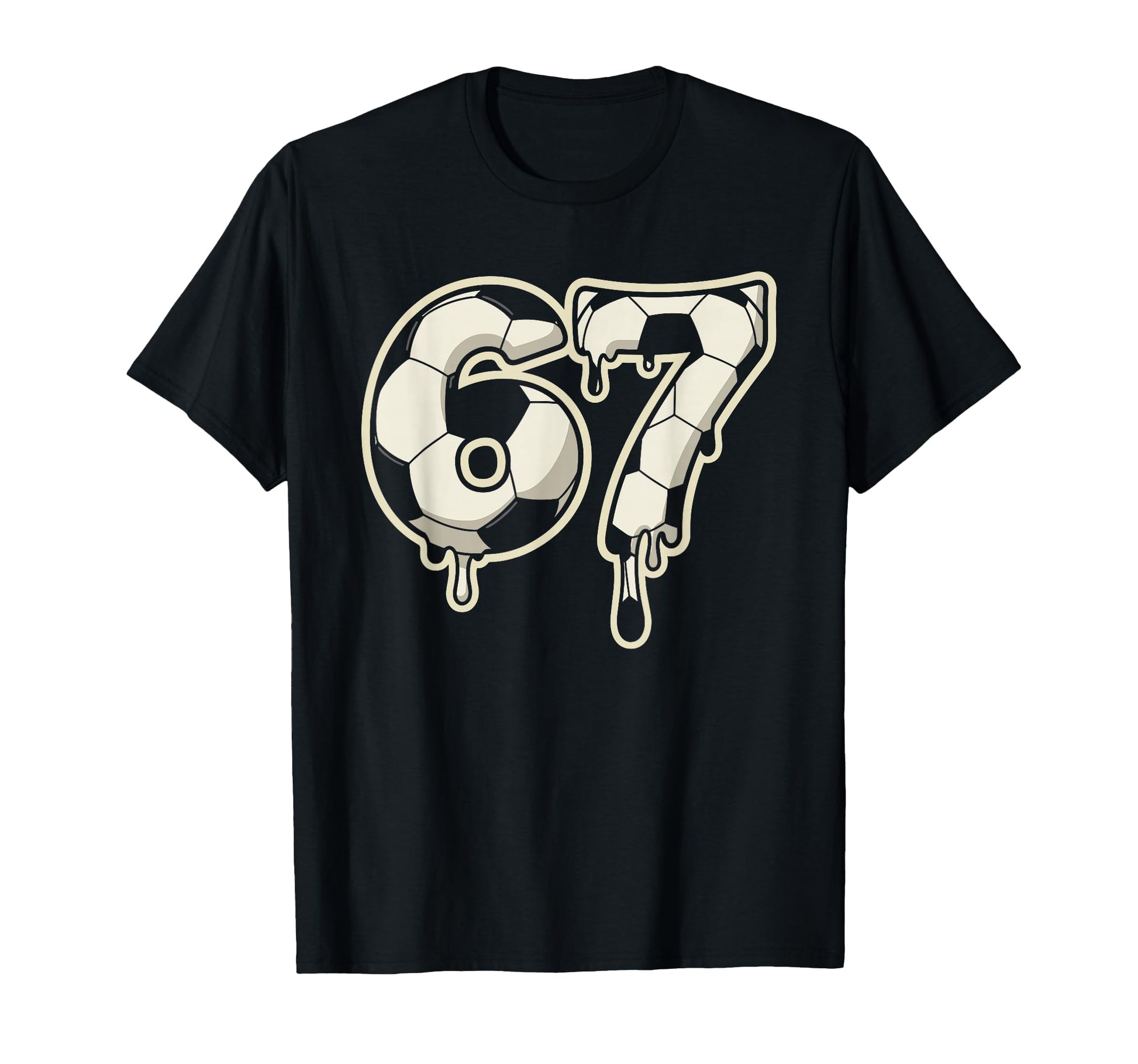 6 7 Soccer Ball Drip Six Seven Meme T-Shirt - Custom Art Print Unisex - T-Shirt, Sweatshirt, Hoodie