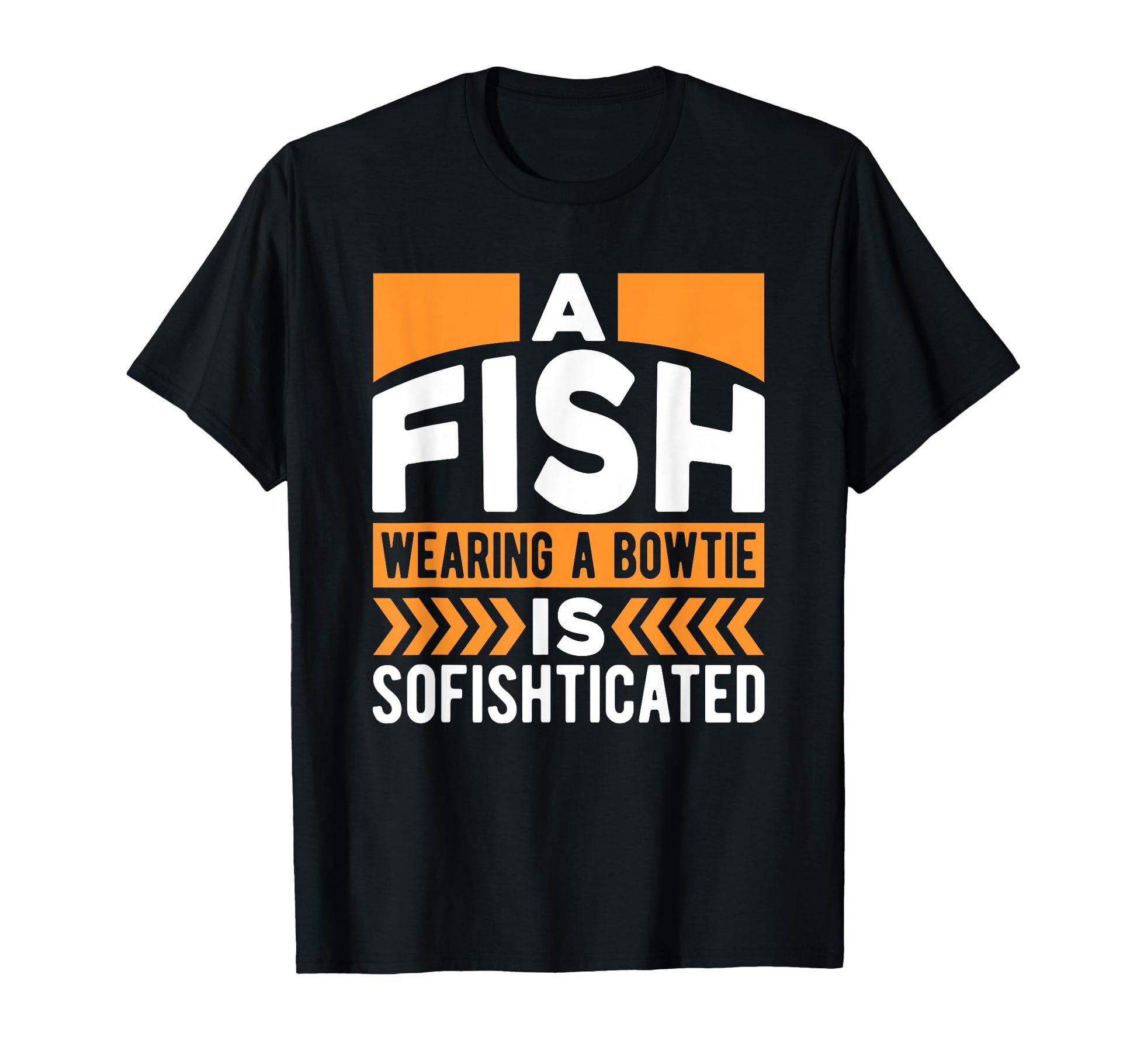 Fish Wearing Bowtie Is Sofishticated T-Shirt - Custom Art Print for Adults - T-Shirt, Sweatshirt, Hoodie