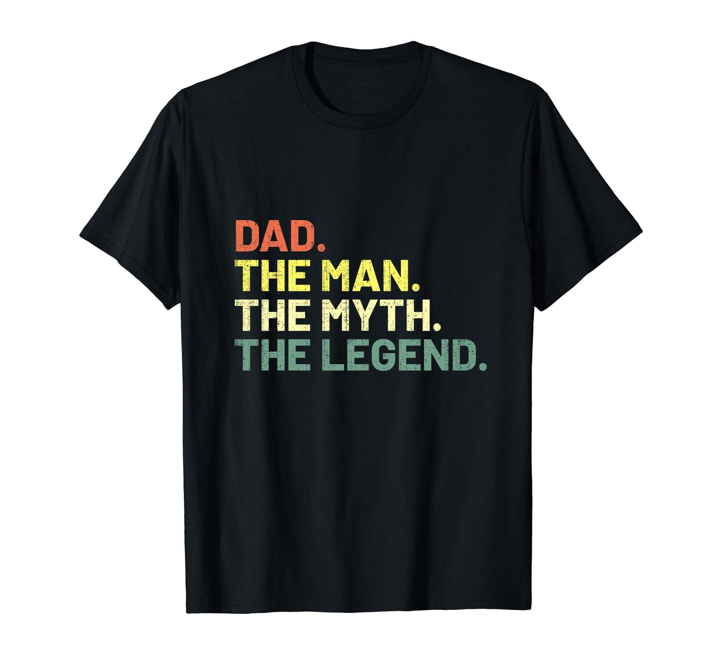 Dad Myth Legend Funny Fathers Day T-Shirt - Minimalist Print Unisex - T-Shirt, Sweatshirt, Hoodie