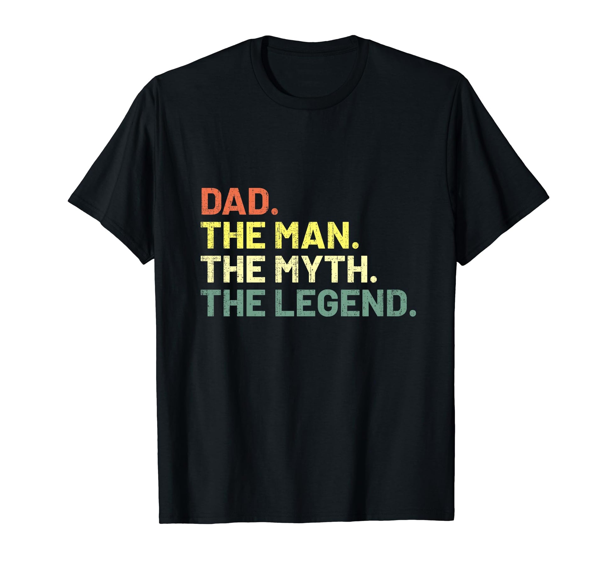 Dad Myth Legend Funny Fathers Day T-Shirt - Minimalist Print Unisex - T-Shirt, Sweatshirt, Hoodie