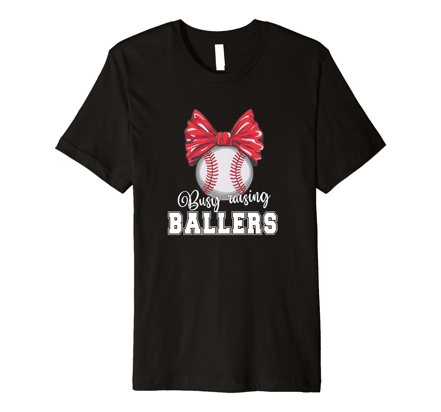 Busy Raising Ballers Softball Baseball Mama T-Shirt - Graphic Print Unisex - T-Shirt, Sweatshirt, Hoodie