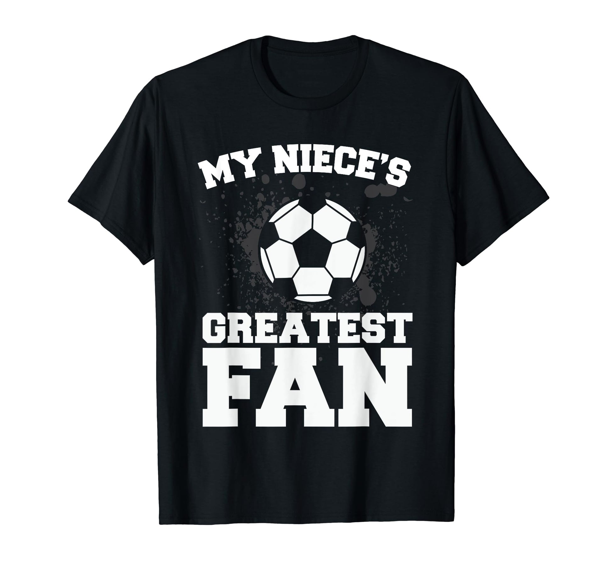 Soccer Aunt And Uncle Soccer Fan Gift T-Shirt - Fun Novelty Design Unisex - T-Shirt, Sweatshirt, Hoodie