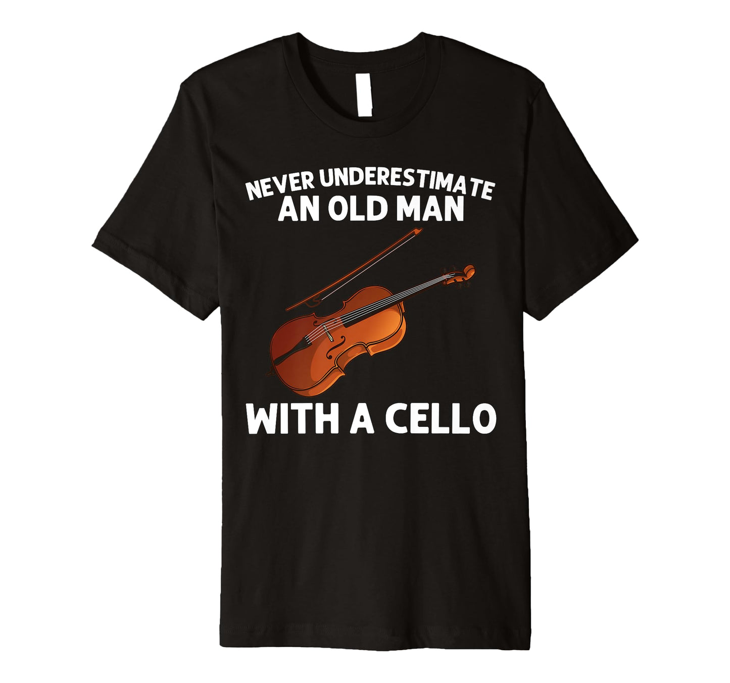 Cello Art Dad Cello Player Musician T-Shirt - Novelty Apparel Men Women - T-Shirt, Sweatshirt, Hoodie