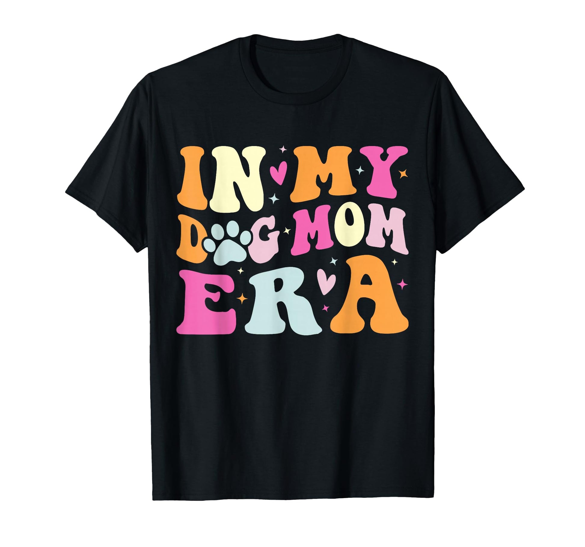 My Dog Mom Era Dog Mom T-Shirt - Graphic Print for Adults - T-Shirt, Sweatshirt, Hoodie