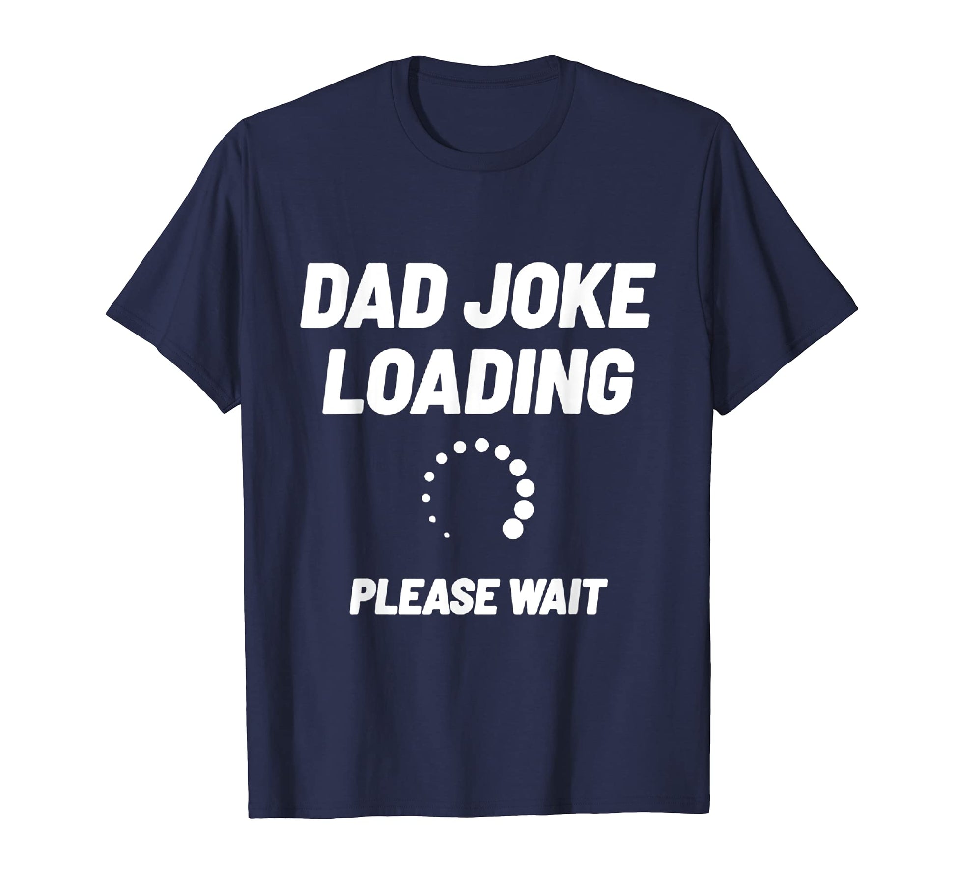 Mens Funny Dad Jokes T-Shirt - Aesthetic Graphic Unisex - T-Shirt, Sweatshirt, Hoodie