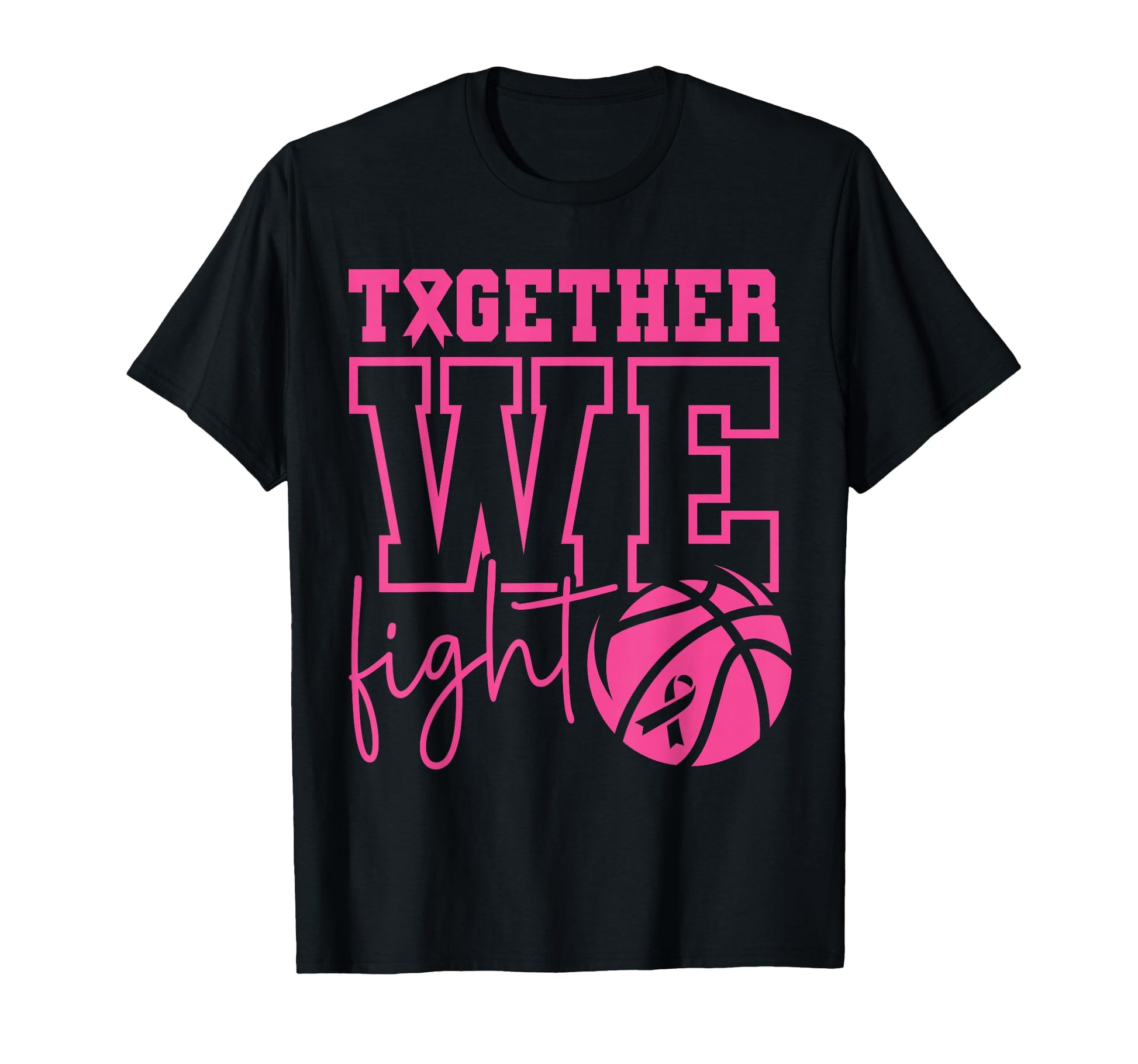 Together We Fight Basketball Breast T-Shirt - Custom Art Print for Adults - T-Shirt, Sweatshirt, Hoodie