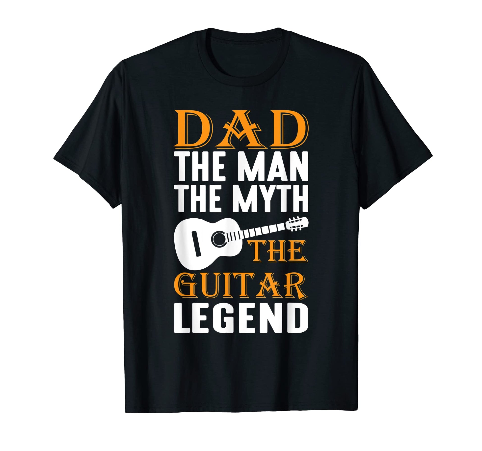 Dad Myth Guitar Legend T-Shirt - Casual Everyday Wear for Adults - T-Shirt, Sweatshirt, Hoodie