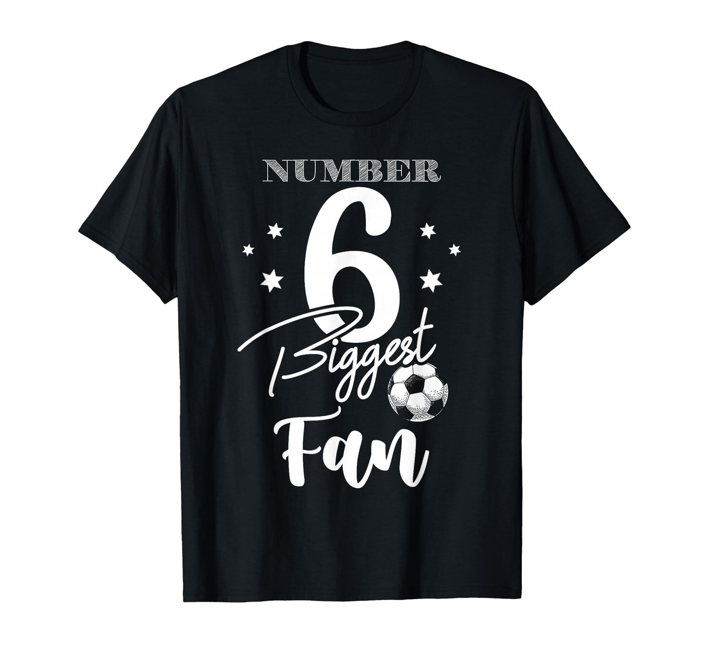 Number 6 Biggest Fan Soccer Player T-Shirt - Unique Graphic Men Women - T-Shirt, Sweatshirt, Hoodie