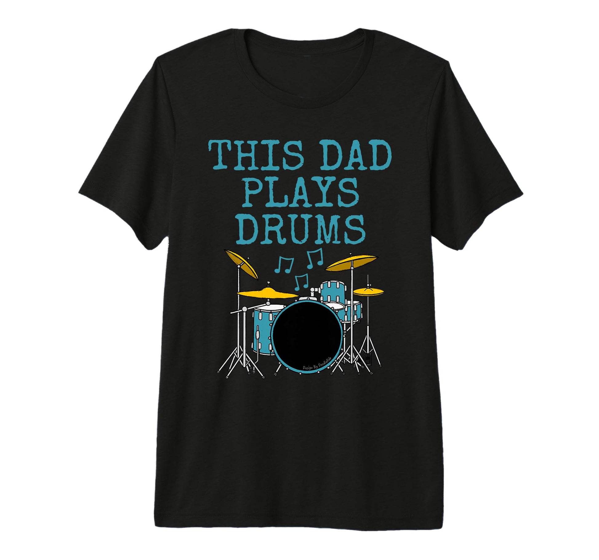 Mens This Dad Plays Drums Drum Kit T-Shirt - Novelty Apparel Men Women - T-Shirt, Sweatshirt, Hoodie