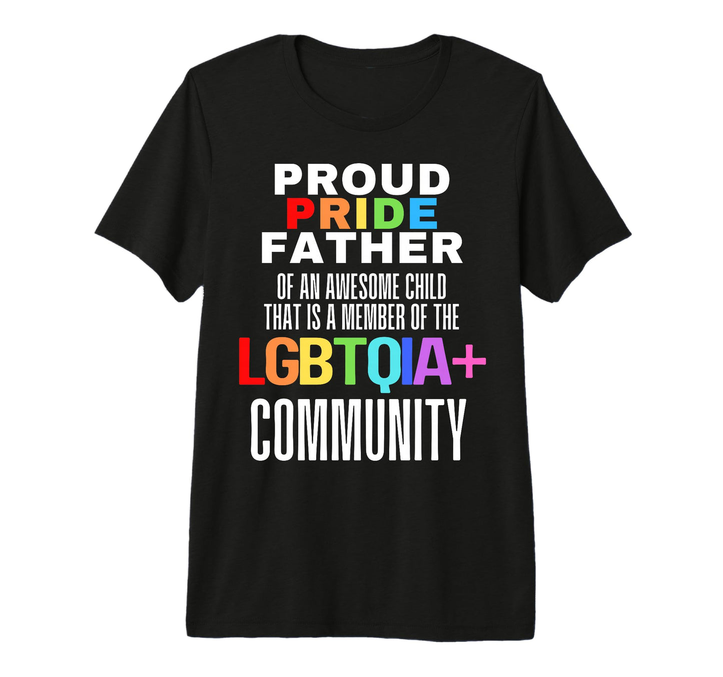 Proud Pride Father I Love My Daughter T-Shirt - Aesthetic Graphic Unisex - T-Shirt, Sweatshirt, Hoodie