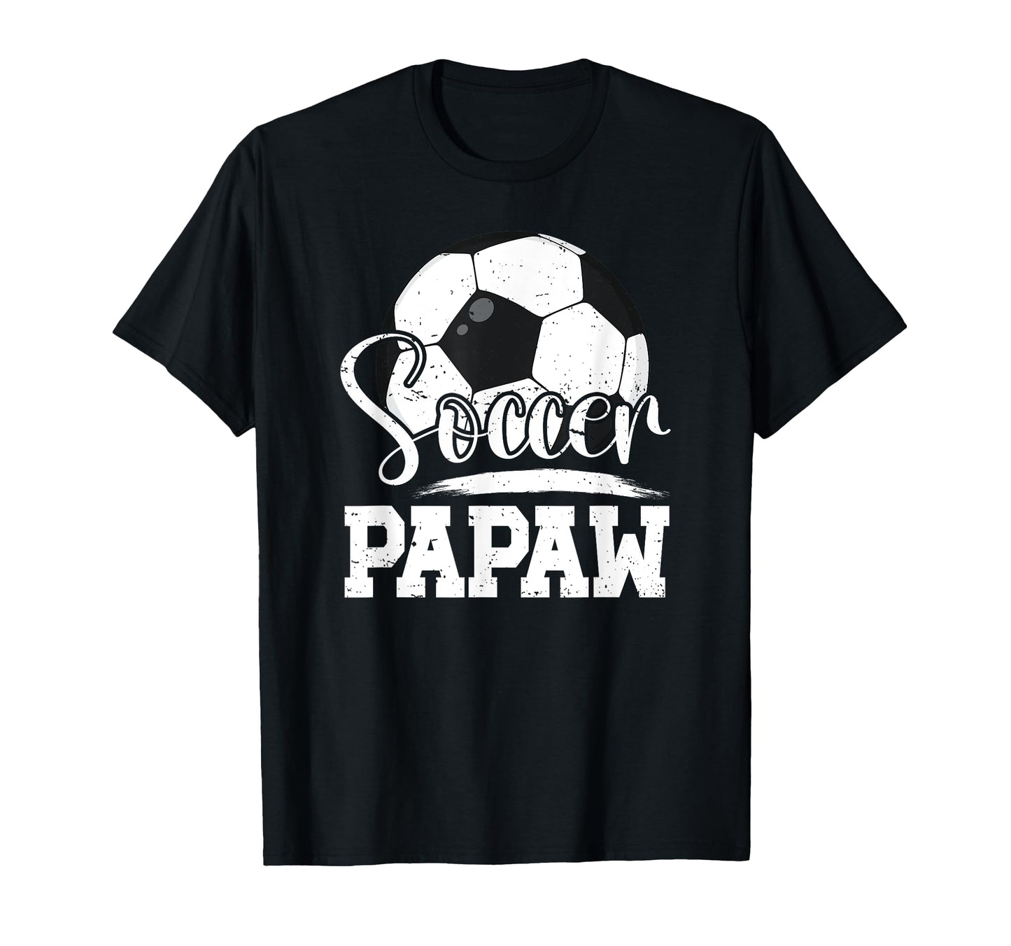 Soccer Papaw Grandpa Papaw Soccer Player T-Shirt - Trendy Graphic Unisex - T-Shirt, Sweatshirt, Hoodie